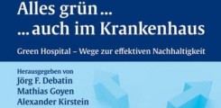 Alles grün... auch im Krankenhaus